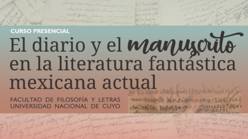 imagen Se realizará un cursillo sobre los tópicos del diario y el manuscrito en la literatura fantástica mexicana actual