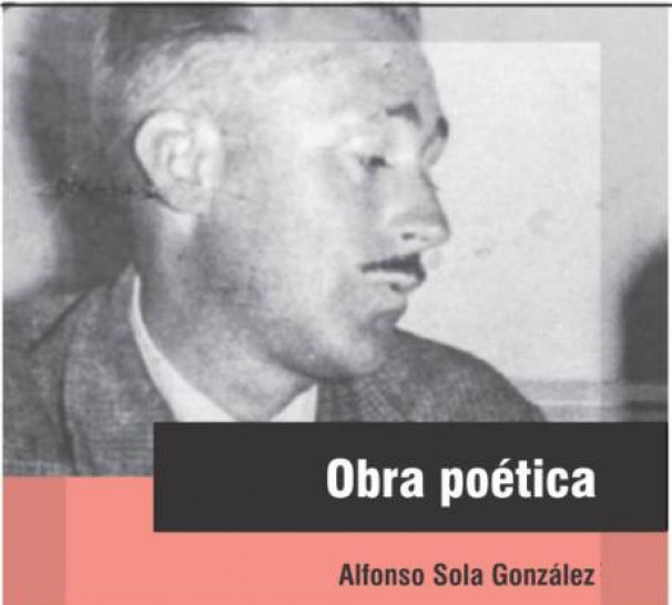imagen Presentación de la obra poética Alfonso Sola Gonzalez