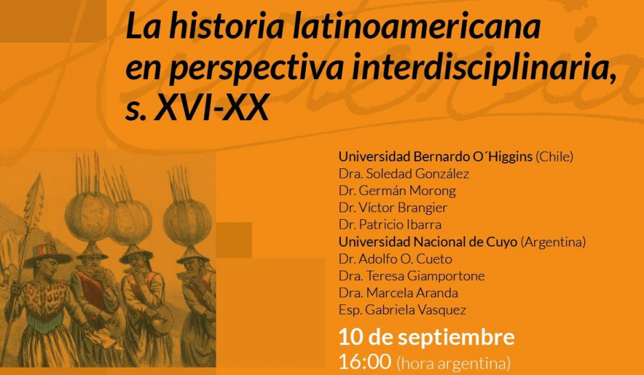 imagen Se desarrollarán las Jornadas Argentino-Chilenas "La historia Latinoamericana en perspectiva interdisciplinaria. Siglos XVI -XX"