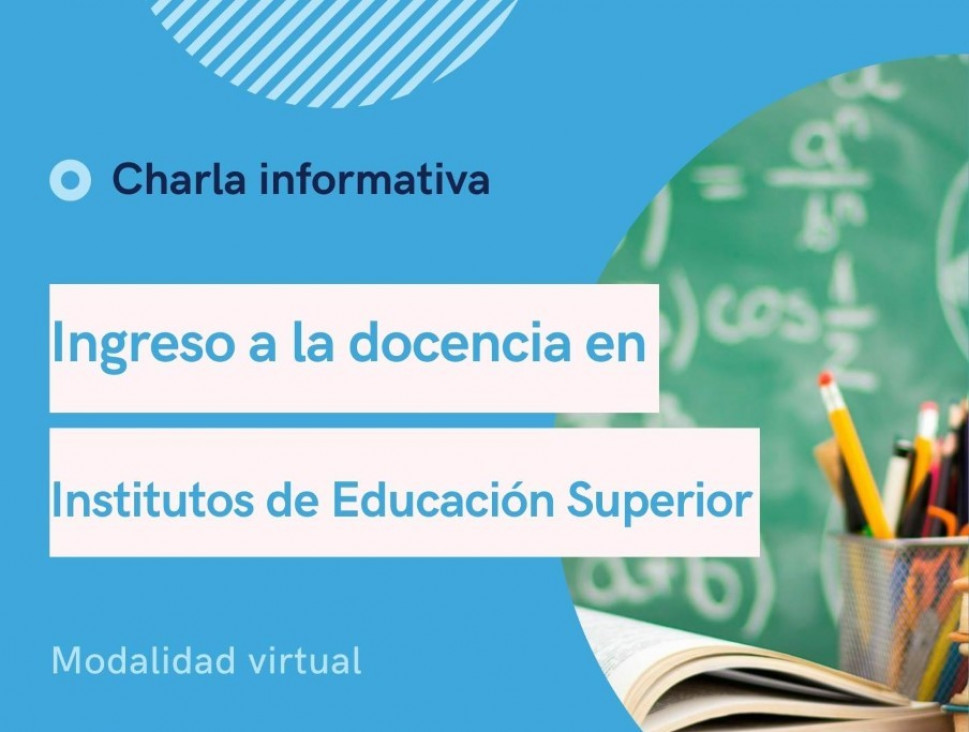 imagen Charla informativa sobre Ingreso a la docencia en Institutos de Educación Superior