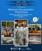 imagen Memoria documental y testimonial biblioteca de la Facultad de Filosofía y Letras Universidad Nacional de Cuyo: 1962-2011