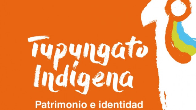 imagen Muestra temporal "Tupungato Indígena. Patrimonio e Identidad"