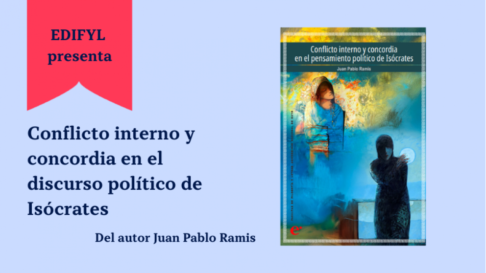 imagen Presentación del libro «Conflicto interno y concordia en el pensamiento político de Isócrates»