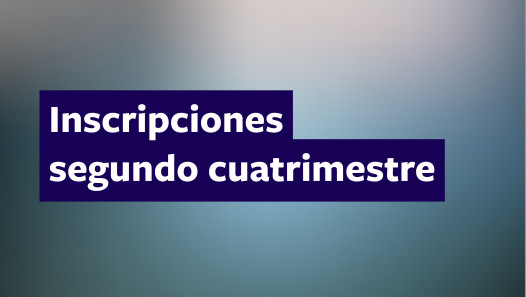 imagen Inscripciones segundo cuatrimestre