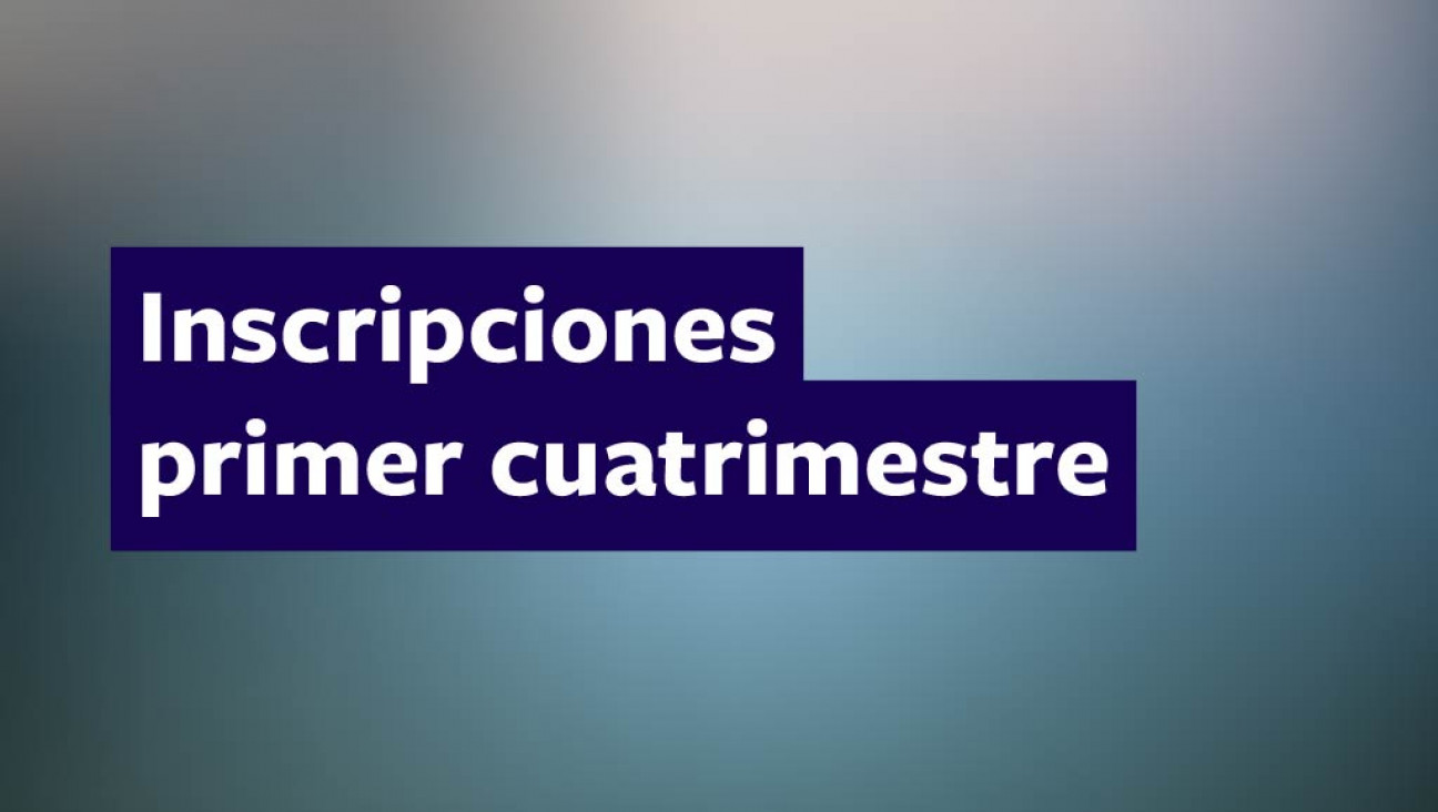 imagen Inscripciones primer cuatrimestre