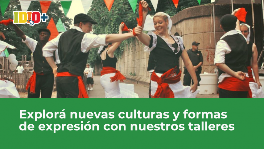 imagen Explorá Nuevas Culturas y Formas de Expresión: Talleres de IDIO+