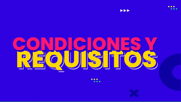 imagen Condiciones y requisitos
